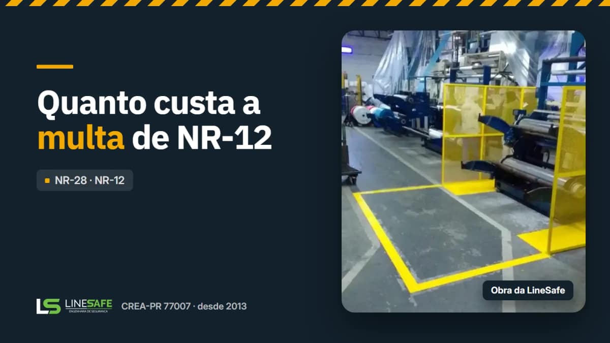 Capa do artigo: Multa de NR-12: quanto custa uma autuação